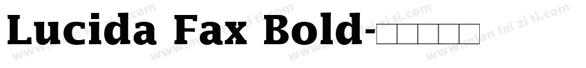 Lucida Fax Bold字体转换